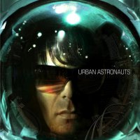 Urban Astronauts - Urban Astronauts (The Album) (2019) / rocktronic, progrerssive trance, electro-rock, breaks, UK Urban Astronauts - Urban Astronauts (The Album) (2019) / rocktronic, progrerssive trance, electro-rock, breaks, UK