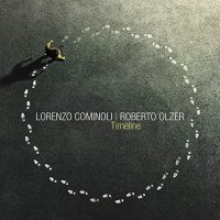 Roberto Olzer & Lorenzo Cominoli - Timeline (2020) / Jazz