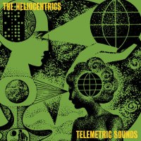 Тhе Неlіосеntrісs –Теlеmеtrіс Sоunds (2020) / cosmic jazz, future jazz, krautrock, experimental, funk, psychedelic, UK