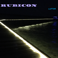Luft2R – Rubicon (Album) 2021/ electronic, house, romantic techno, downtempo, progressive